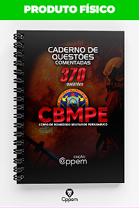 CADERNO QUESTÕES | CORPO DE BOMBEIRO MILITAR DE PERNAMBUCO - CBMPE