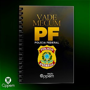 VADE MECUM | POLÍCIA FEDERAL - PF