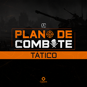PLANO DE COMBATE - TÁTICO