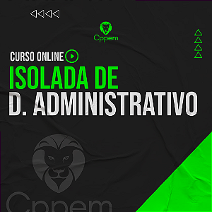 Curso Isolado | Direito administrativo