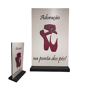 [Rascunho] Plaquinha de MDF - ADORAÇÃO NA PONTA DOS PÉS ROXO