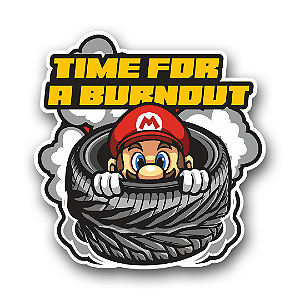 Adesivo Time for a Burnout