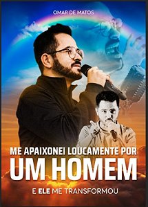 LIVRO: ME APAIXONEI LOUCAMENTE POR UM HOMEM E ELE ME TRANSFORMOU