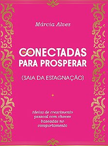 Livro: Conectadas Para Prosperar