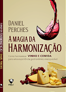 A MAGIA DA HARMONIZAÇÃO