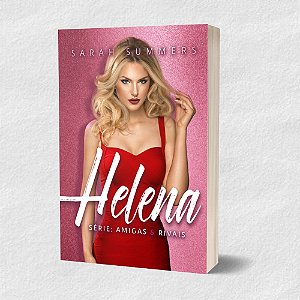 Helena - Amigas & Rivais #01