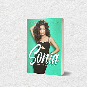 Sonia - Amigas & Rivais - Livro 04