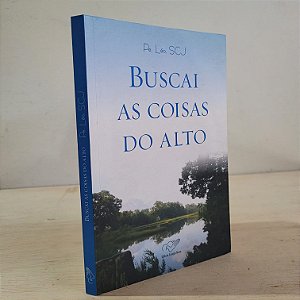 Buscai as Coisas do Alto