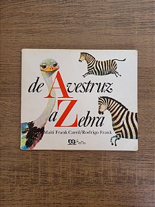 De Avestruz a Zebra