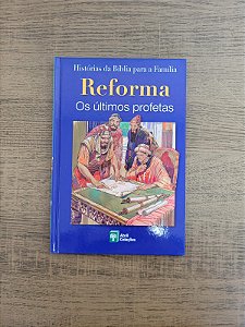 Reforma Os últimos profetas