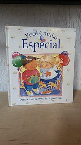 Você é muito Especial
