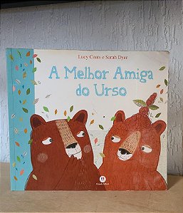 A Melhor Amiga do Urso