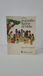 As grandes figuras da bíblia