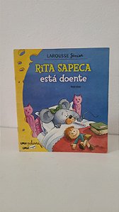 Rita sapeca está doente