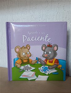 Aprenda a ser Paciente