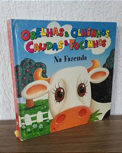 Orelhas & Olhinhos Caudas & Focinhos