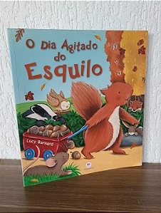 O Dia Agitado do Esquilo