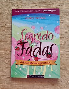 A última macieira encantada - Segredo das Fadas