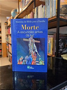 Morte - A escuridão antes da luz