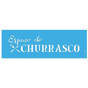Stencil OPA 2835 Frase Espaço do Churrasco 10x30cm