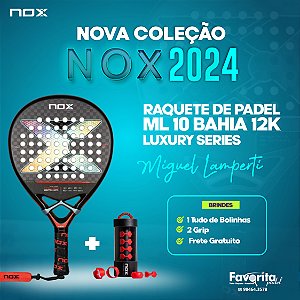 Raquete de Padel Ml10 Bahia 12k 2024 | Nox - By Miguel Lamperti Luxury Series