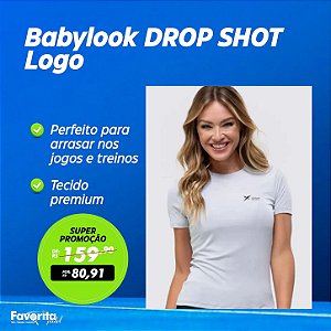 Babylook DROP SHOT LOGO - Feminina