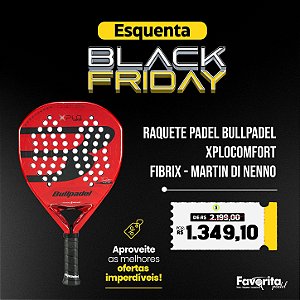 Raquete Padel Bullpadel XPLO Comfort 2025 Fibrix - Martin Di Nenno