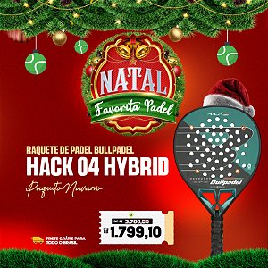 Raquete Padel Bullpadel Hack 04 Hybrid 2025 Carbono 18k - Paquito Navarro