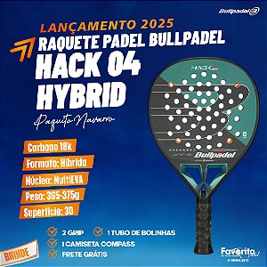 Raquete Padel Bullpadel Hack 04 Hybrid 2025 Carbono 18k - Paquito Navarro