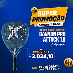 Raquete de Padel DROP SHOT CANYON PRO ATTACK 1.0 LIMA OFICIAL