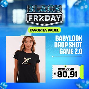Babylook DROP SHOT GAME 2.0 Preto
