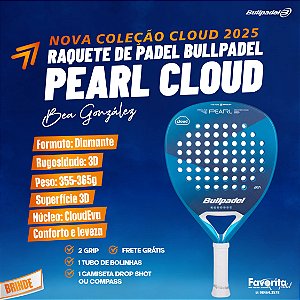 Raquete de Padel Bullpadel Pearl Cloud 2025 - Bea González