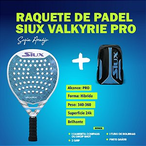 Raquete de Padel SIUX Valkiria PRO
