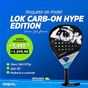 Raquete de Padel Lok CARB-ON HYPE EDITION - Franco Dal Bianco