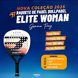 [PRÉ-VENDA] Raquete Padel Bullpadel Elite Woman 2026 - Gemma Triay