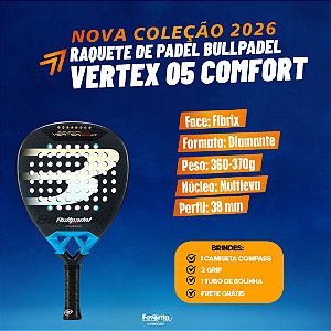 [PRÉ-VENDA] Raquete Padel Bullpadel Vertex 05 Comfort 2026