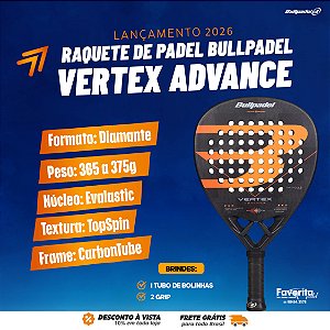 Raquete Padel Bullpadel Vertex Advance 2026