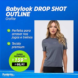 Babylook DROP SHOT OUTLINE Grafite
