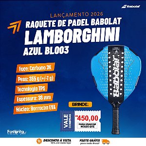 PRÉ-VENDA - Raquete Padel Babolat Lamborghini Azul BL003