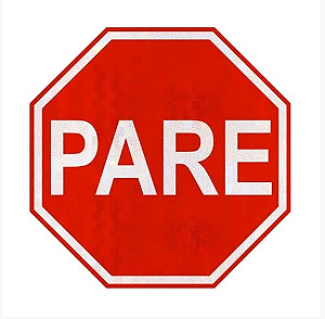 Placa Pare – R-1 | Parada Obrigatória