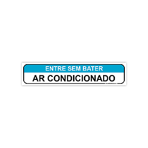 Placa "Entre sem Bater – Ar Condicionado" – 30x6,5 cm