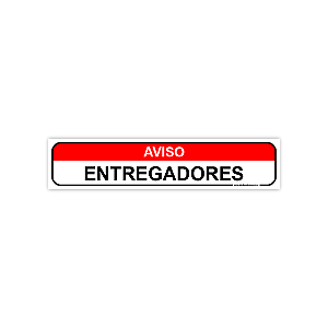 Placa "Aviso – Entregadores" – 30x6,5 cm