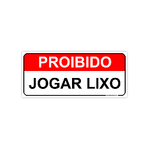 Placa Proibido Jogar Lixo 30x13 cm