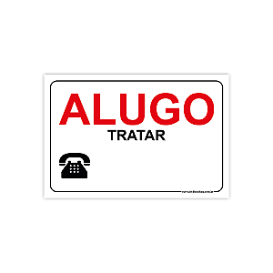 Placa Alugo - Tratar - 30x20 cm - Personalizada