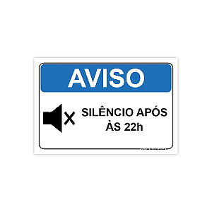Placa AVISO – Silêncio após as 22h – 30x20 cm