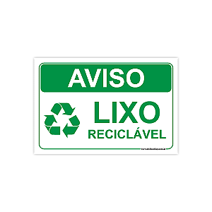 Placa AVISO – Lixo Reciclável – 30x20 cm