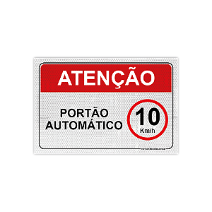 Placa – Portão Automático – Velocidade Máxima 10 km/h – 30x20 cm
