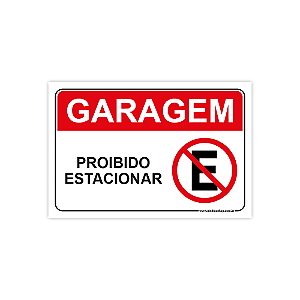 Placa Garagem – Proibido Estacionar – 30x20 cm