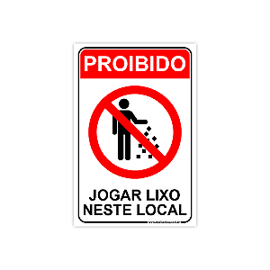 Placa Proibido Jogar Lixo Neste Local Medida 20X30cm