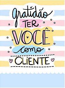 Cartão de agradecimento C/100 Gratidão ter você fundo colorido